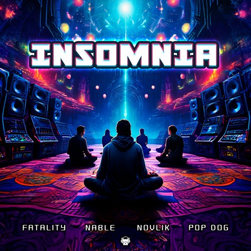 Insomnia - Fatality, Nable, Novlik & Pop Dog