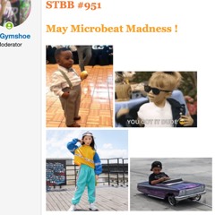 STBB #951 May Microbeat Madness IG edition  Hosted by JoaGymshoe