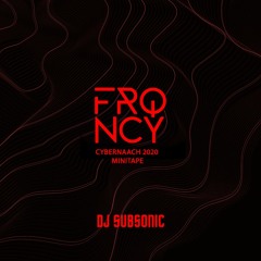 Subsonic’s FRQNCY | CyberNaach 2020 Album