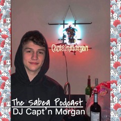 The Sabea Podcast 0.004: DJ Capt'n Morgan