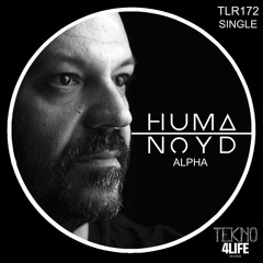 Huma - Noyd - Alpha (Original Mix)