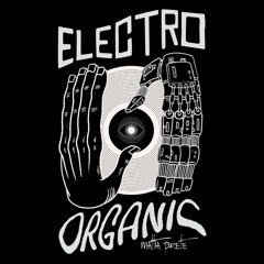 Electrorganic Mixtape - CIUTFM89.5 Toronto