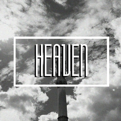 Heaven - ItsElate