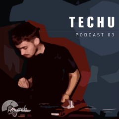 Rayzeh Podcast | 003 - Techu