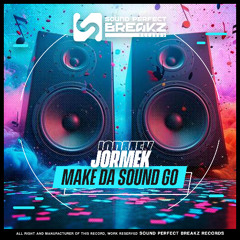 Jormek - Make da sound go (Original mix)