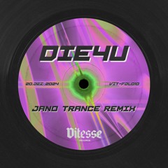 FREEDL - JANO - DIE4U (Trance Remix) (VIT-FDL010)