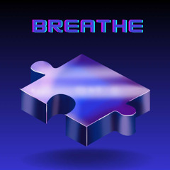 BREATHE  [FREE DL]