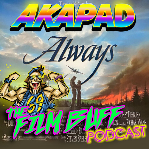ALWAYS - deserves a second look