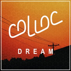 Colloc - Dream (Radio Edit)
