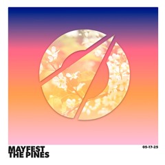 MAYFEST '25 @ THE PINES