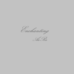 Enchanting (Original Mix)