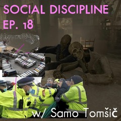 SD18 - w/ Samo Tomšič - The Social was Never Guaranteed.