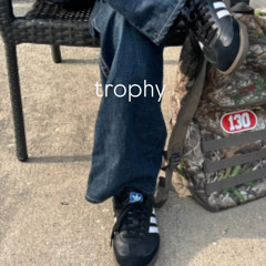 Trophy (cereo x 1eworld)