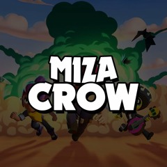 Miza - CROW | Brawl Stars Trap Soundtrack