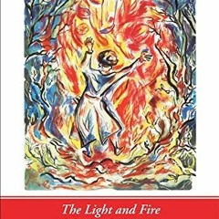 Read [EPUB KINDLE PDF EBOOK] The Light And Fire of the Baal Shem Tov by  Yitzhak Buxb