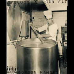 GORDON RAMSEY ft. C$b FAT
