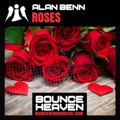Alan Benn - Roses - BounceHeaven.co.uk
