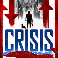 [FREE] EBOOK 📙 Crisis (Kelly Turnbull Book 5) by  Kurt Schlichter [EBOOK EPUB KINDLE