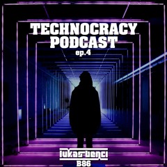 Technocracy Podcast ep.4