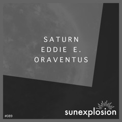 #089 - SATURN - Monsieur Orbit (Original Mix) [Sunexplosion]