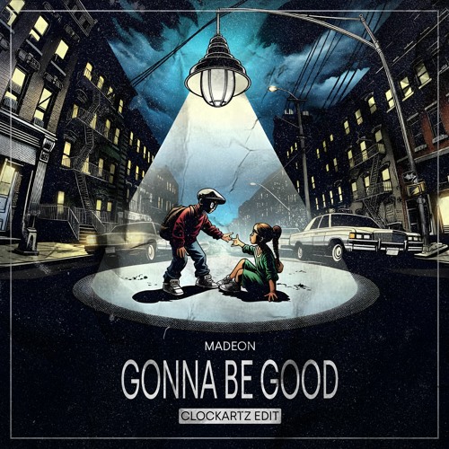 Madeon - Gonna Be Good (Clockartz Edit)