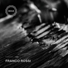 OECUS Podcast 430 // FRANCO ROSSI