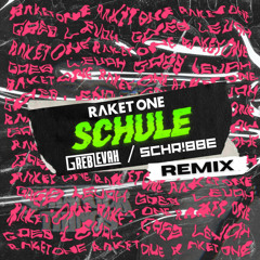 Schule (SCHR!BBE Remix)