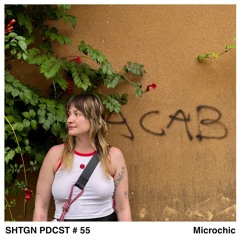 SHTGN PDCST #55 - Microchic