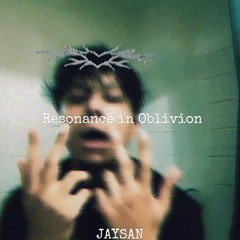 Resonance In Oblivion (Type D)