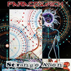Paracosmich - Strange Alien [breaks, breakbeat, electronica]