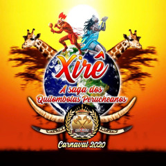 Carnaval 2020 - A Saga dos Quilombolas Perucheanos