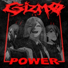 GIZMØ - POWER (FREE DOWNLOAD)