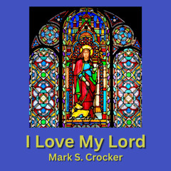 I Love My Lord