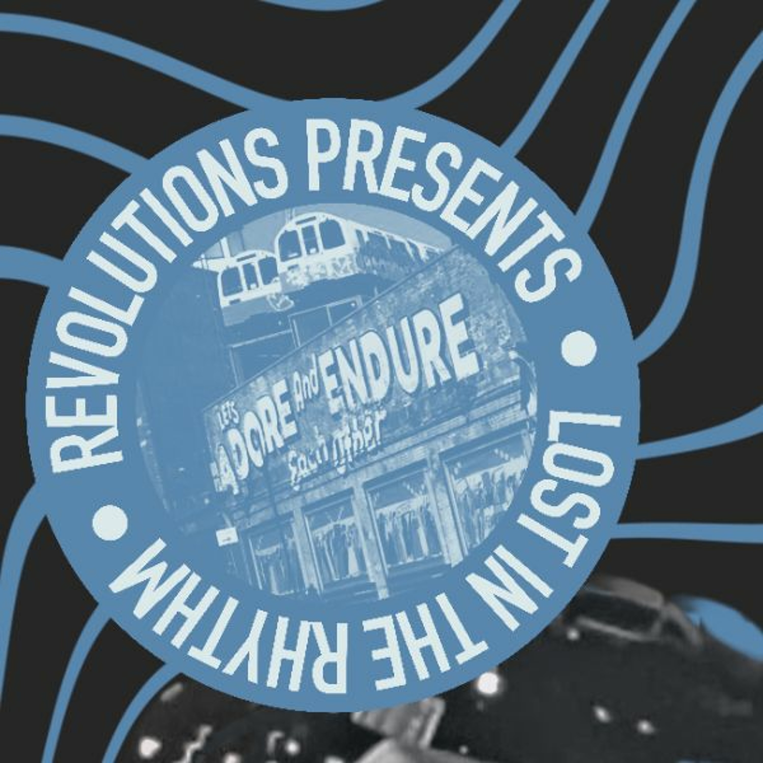 Revolutions Presents_Lost In The Rhythm episode artwork