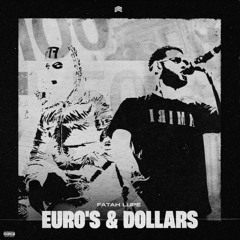 Fatah X Lijpe - Euros & Dollars