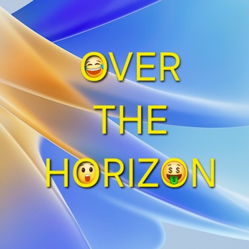 Over The Horizon 2026