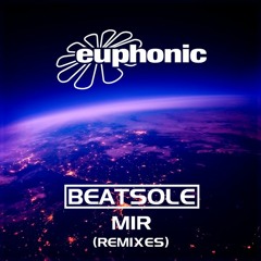 PREMIERE: Beatsole - Mir (David Di Sabato Remix) [Euphonic]