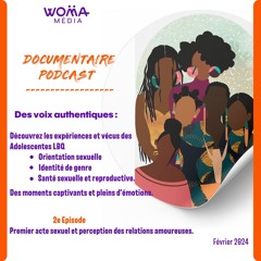 Des voix authentiques : Documentaire podcast: 2e EPISODE