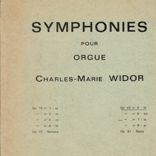 C. M. Widor - Toccata from Symphony No. 5