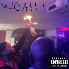 Woah !