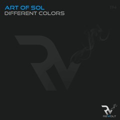 ART OF SOL - Different Colors (Original Mix) Exclusive Preview