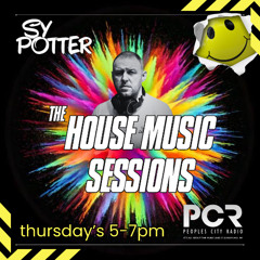 The House Music Sessions - Sy Potter 10.07.25