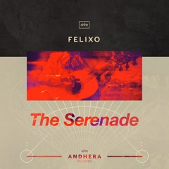 Felixo - The Serenade (Original Mix)