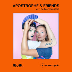 The Menstruaters - apostrophé & friends Vol. 2 @DUQO
