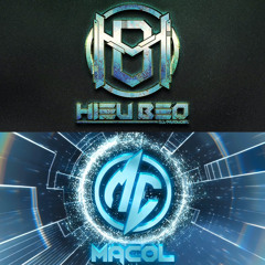 DEMO 4H TRÔI KE HIẾU BÉO - MACOL FT HIẾU BÉO MIX ( FULL IB ZALO 0978.243.659 HOẶC 0978.120.523 )