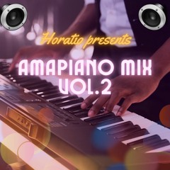 Amapiano Mix | Volume 2