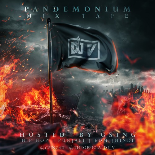 Pandemonium Mixtape By Dj V