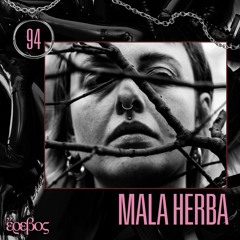Erevos Podcast 94 | Mala Herba