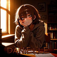 Danielle - Tired of Me