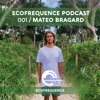 Download Video: Podcast 001 / Mateo Bragard